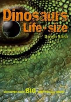 Dinosaurs Life Size by Laura Price Hardback