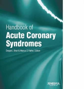 Handbook of Acute Coronary Syndromes by Deepak L Bhatt and M Flather Paperback