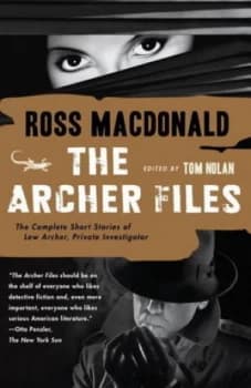 The Archer Files by Ross Macdonald Paperback