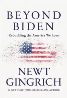 Beyond Biden : Rebuilding the America We Love