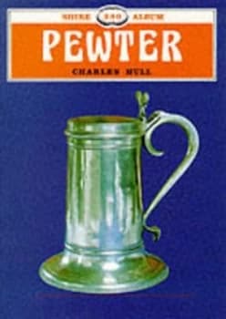 Pewter by Charles Hull Paperback