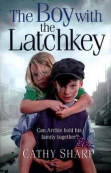 The Boy with the Latchkey by Cathy Sharp Paperback