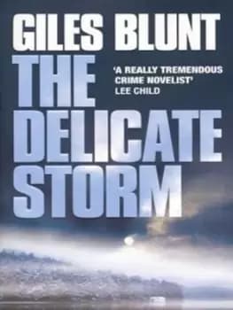 The delicate storm - Giles Blunt - Paperback - Used