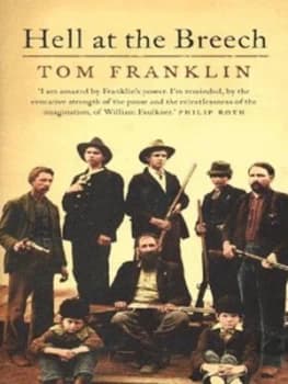 Hell at the Breech by Tom Franklin Paperback