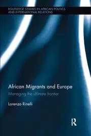 African Migrants and Europe Managing the ultimate frontier