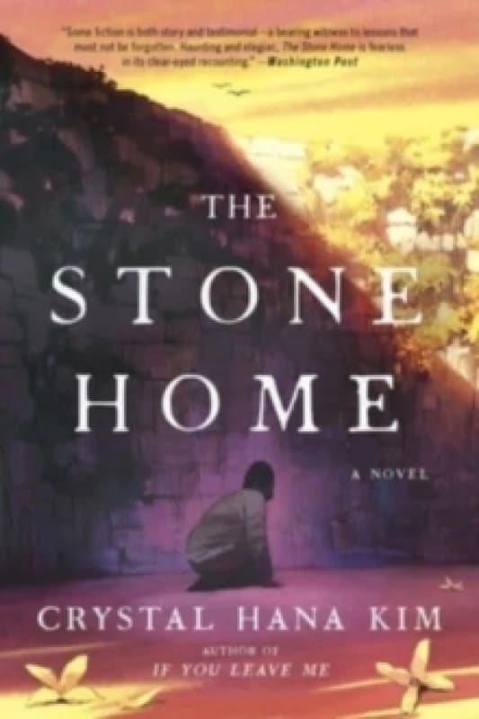 The Stone Home. Paperback. By Crystal Hana Kim Books
