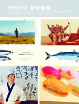 shiro wit wisdom and recipes from a sushi pioneer
