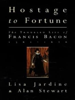 Hostage to Fortune by Lisa Jardine Hardback