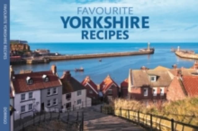 Favourite Yorkshire Recipes Paperback / softback
