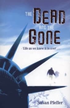 The Dead and the Gone by Susan Pfeffer Paperback