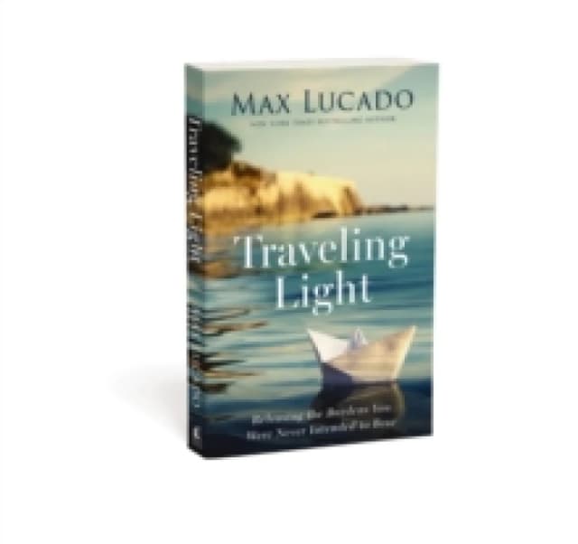 Traveling Light : Releasing the Burdens You Were Never Intended to Bear Paperback / softback
