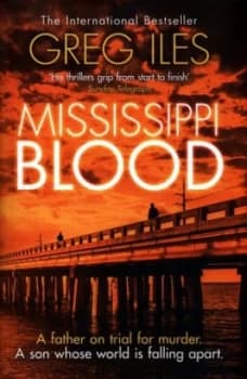Mississippi Blood by Greg Iles Hardback