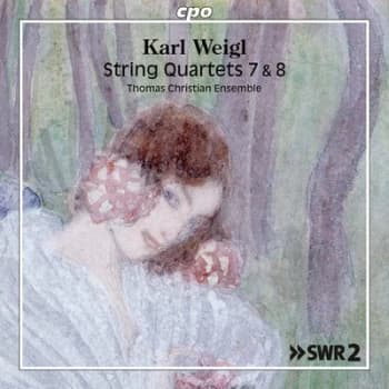 Karl Weigl String Quartets 7 & 8 by Karl Weigl CD Album
