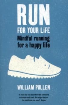 Run for Your Life by William Pullen Paperback