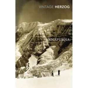 Annapurna: The First Conquest of an 8000-Metre Peak by Maurice Herzog (Paperback, 2011)