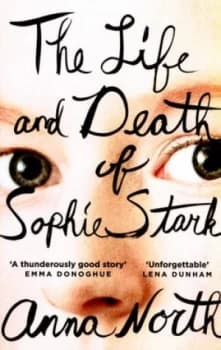 The Life and Death of Sophie Stark by Anna North Paperback