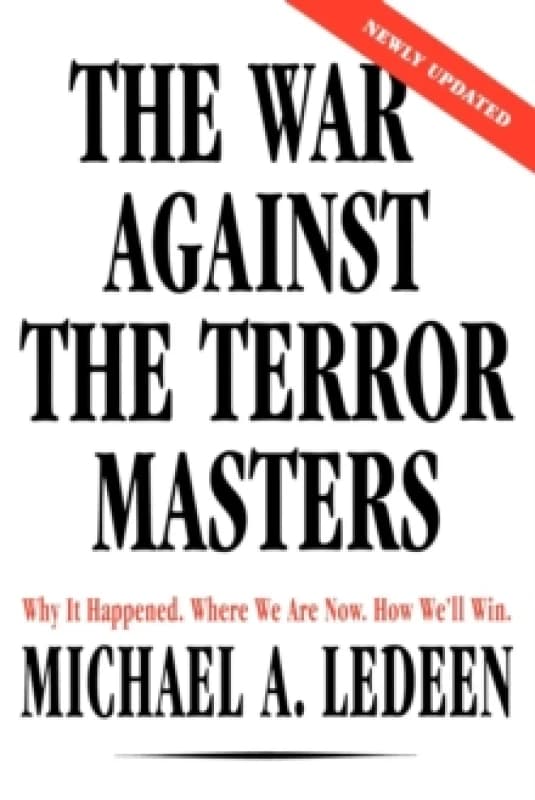 The War Against the Terror Masters. Paperback. By Michael A Ledeen Books