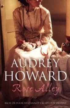 Rose Alley by Audrey Howard Paperback