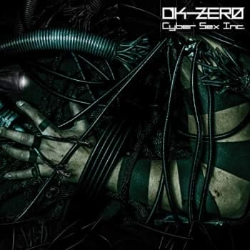 Dk-Zero - Cyber Sex Inc. CD