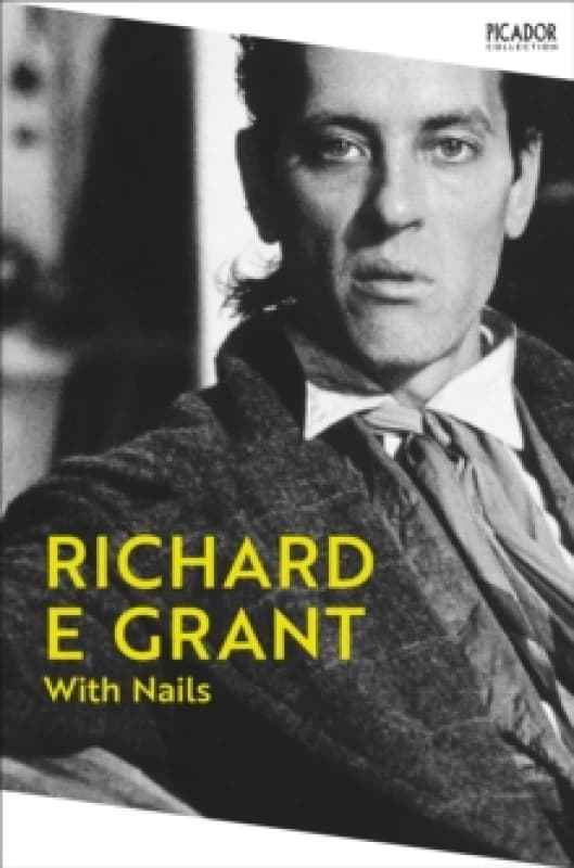 With Nails. Paperback. By Richard E Grant Books