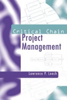 Critical Chain Project Management by Lawrence P Leach Book