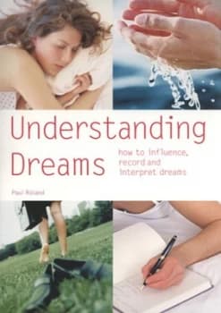 Understanding Dreams by Paul Roland Paperback