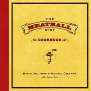 The Meatball Shop cookbook by Daniel Holzman