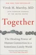 together the healing power of human connection in a sometimes lonely world