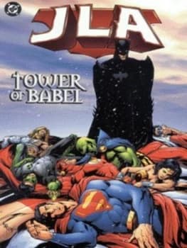 Tower of Babel by Mark Waid and Howard Porter and Drew Geraci and John Kalisz and Pat Garrahy and Tom Mccraw and Ken Lopez Paperback