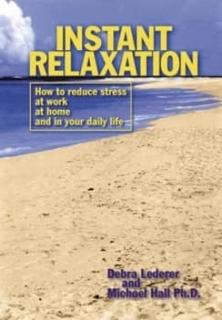 Instant Relaxation by Debra Lederer Paperback