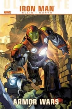 Ultimate Comics Iron Man Armor Wars by Warren Ellis Book
