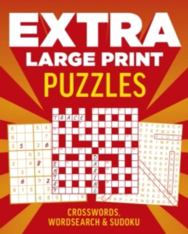 Extra Large Print Puzzles : Crossword, Wordsearch & Sudoku Paperback / softback
