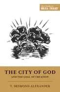 city of god and the goal of creation