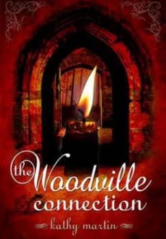 The Woodville Connection by Kathy Martin Book