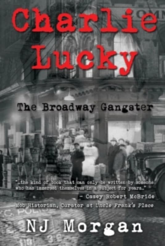 Charlie Lucky: The Broadway Gangster Paperback / softback
