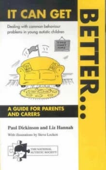 It Can Get Better _ by Paul Dickinson and Liz Hannah and National Autistic Society Paperback