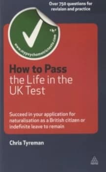 How to Pass the Life in the UK Test by Chris John Tyreman Book