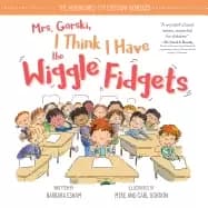 mrs gorski i think i have the wiggle fidgets