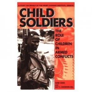 Child Soldiers by Ilene Cohn Paperback