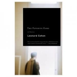 The Favorite Game by Leonard Cohen Paperback