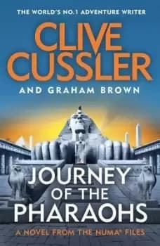 Journey of the Pharaohs by Clive Cussler