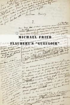 Flauberts gueuloir by Michael Fried Hardback