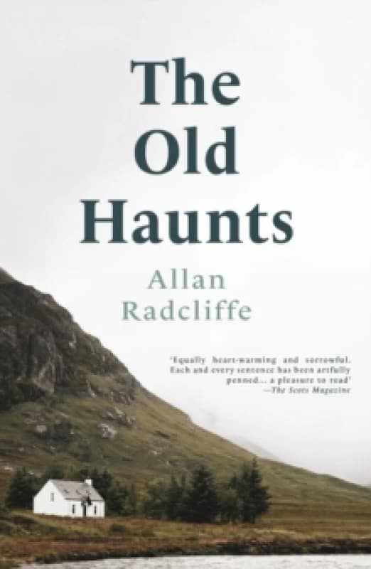 The Old Haunts : Shortlisted for Scotland's National Book Awards and the McKitterick Prize Paperback / softback