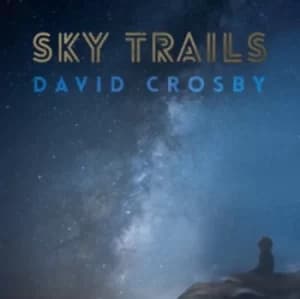 Sky Trails by David Crosby Vinyl Album