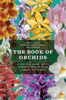 The Book of Orchids by Mark W. Chase Hardback