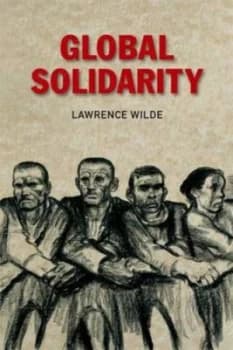 Global Solidarity by Lawrence Wilde Paperback