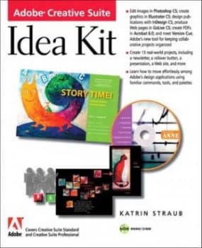 Adobe Creative Suite Idea Kit by Katrin Straub Book