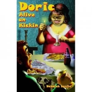 Doric - Alive an Kickin by Deborah Leslie Book