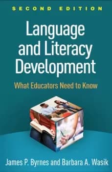Language and Literacy DevelopmentWhat Educators Need to Know