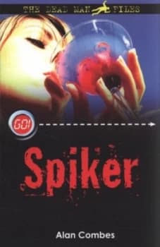 Spiker by Alan Combes and Stephen Elford Paperback
